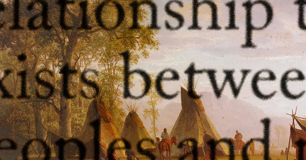Land Acknowledgments Aren’t Just Woke, They’re Right