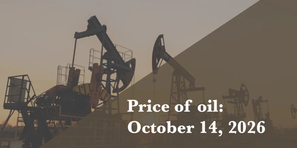 Current price of oil as of October 14, 2026