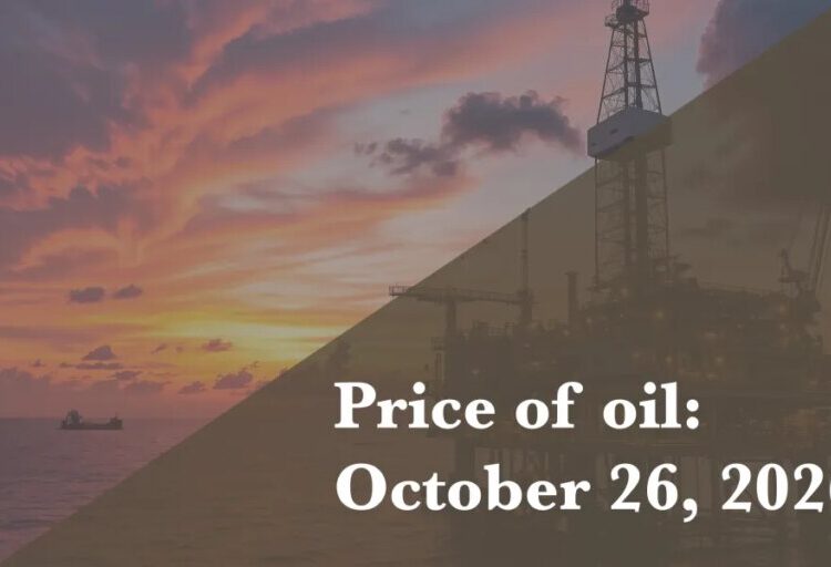 Current price of oil as of October 26, 2026