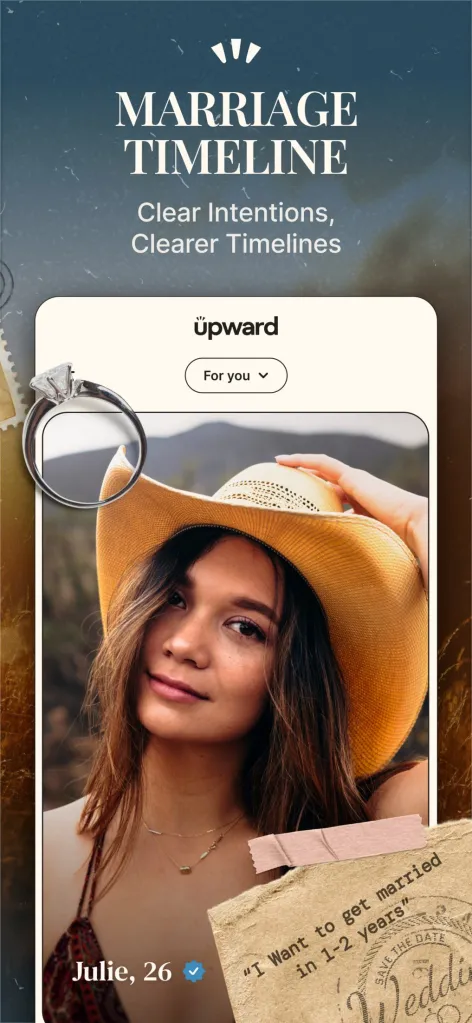 A promotional screen for the Upward dating app features a profile of a woman named Julie, age 26, wearing a cowboy hat, accompanied by a diamond ring graphic and a note reading 