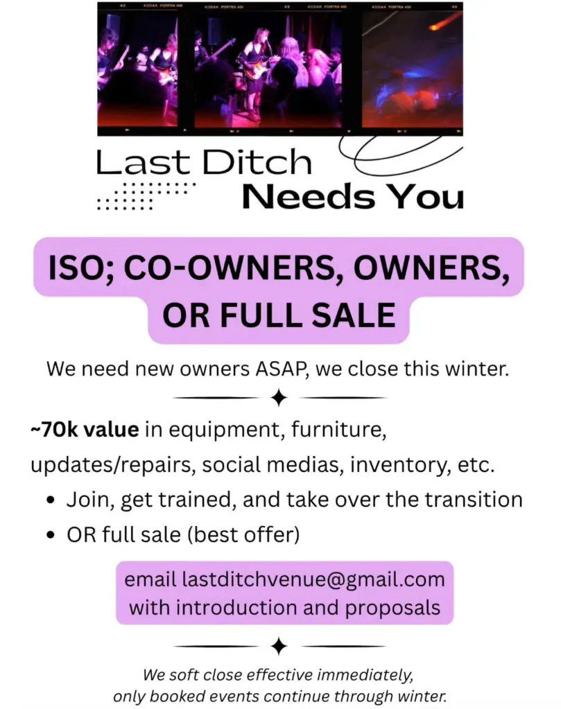Collage of concert photos and a flyer from Last Ditch seeking new owners or a full sale.