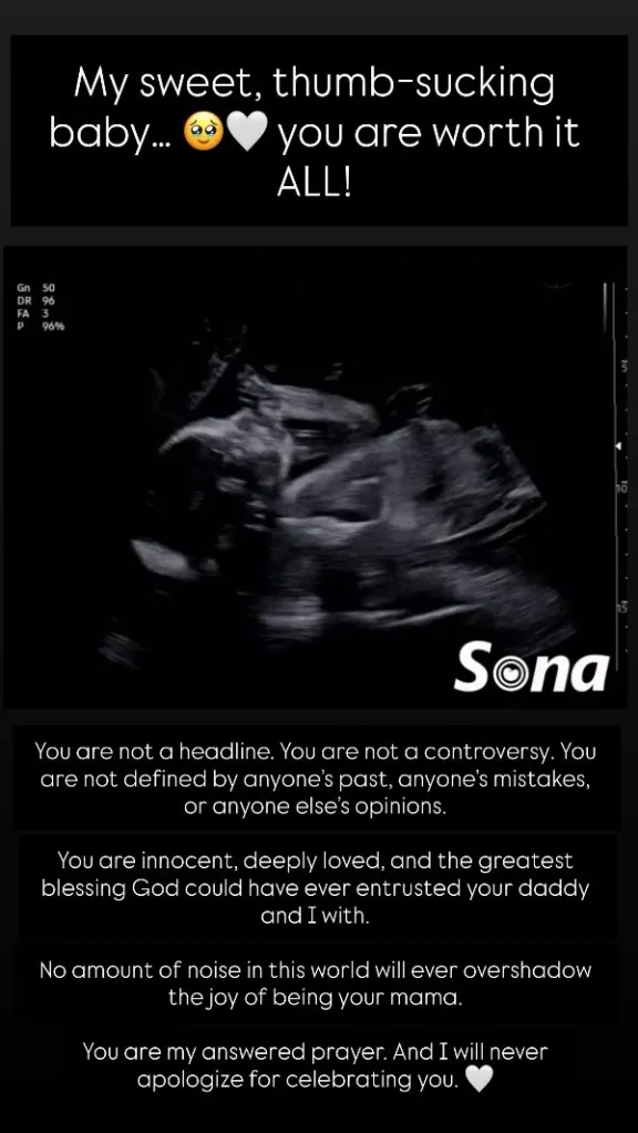 An ultrasound image of an unborn baby accompanied by a message defending the child against controversy.